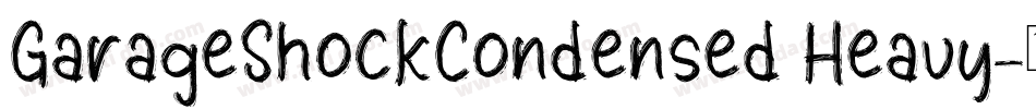 GarageShockCondensed Heavy字体转换